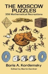 The Moscow Puzzles: 359 Mathematical Recreations by Boris A Kordemsky: New