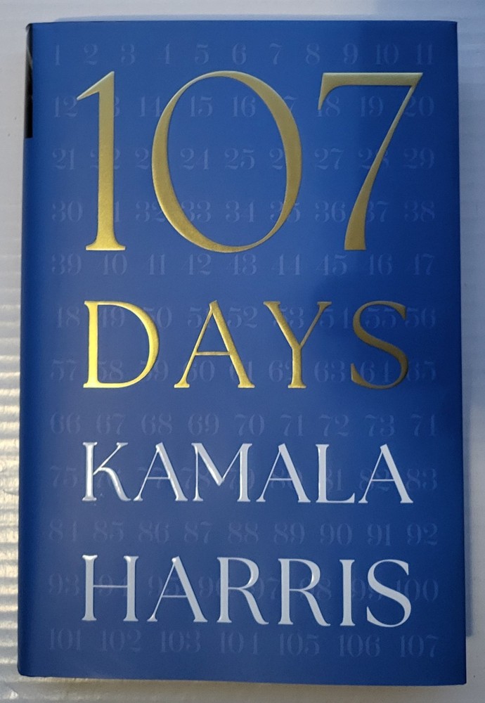 Kamala Harris Vice President Signed BOOK 107 Days Hardcover Autographed IN HAND!