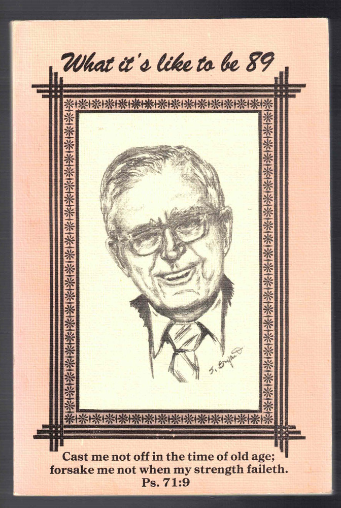 What it’s Like to be 89 by B. M. Page