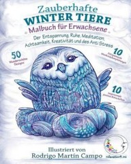 Malbuch F?R Erwachsene: Zauberhafte Winter Tiere Der Entspannung, Ruhe, Med…