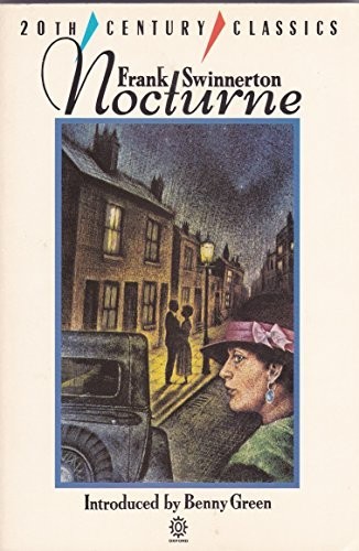 Nocturne (20th Century Classics: Oxf… by Frank Swinnerton Paperback / softback