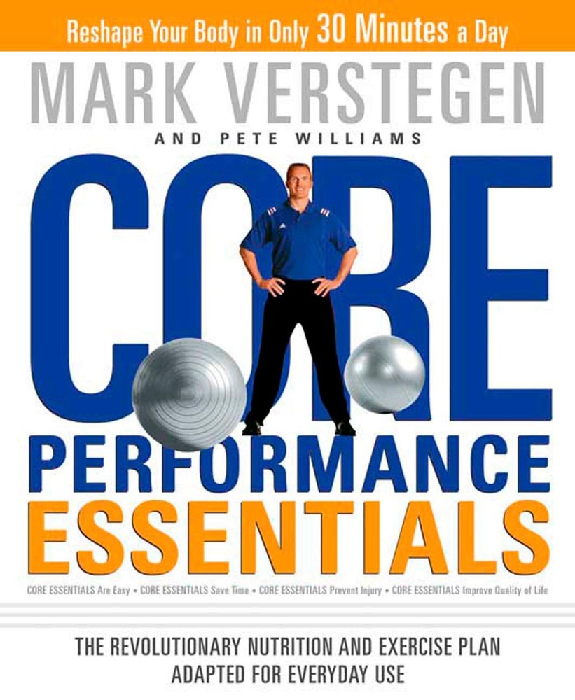 Core Performance Essentials: The Revolutionary Nutrition and Exercise Plan A…