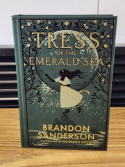 SIGNED Tress of the Emerald Sea by Brandon Sanderson Kickstarter Edition