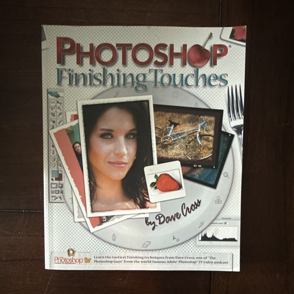 Photoshop Finishing Touches Dave Cross Paperback Peachpit Press Photo Editing