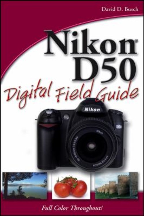 Nikon D50 Paperback David D. Busch