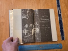 Forbidden Knowledge : From Prometheus to Pornography by Roger Shattuck (1996, Ha
