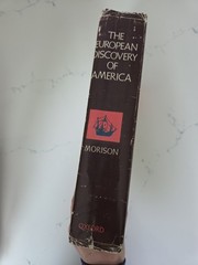 The European Discovery Of America Samuel Eliot Morison