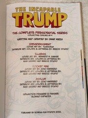 The INCAPABLE TRUMP: The COMPLETE Series BY Alex Genaro. 120 Pages. Hardcover.