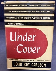 Under Cover: 4 Years in Nazi Underworld of America, Carlson, 1943, HB,VG, 250604