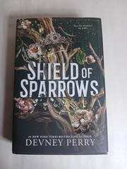 Shield of Sparrows , by Devney Perry, Hardcover Dj First Edition 4th Printing