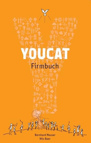 YOUCAT Firmbuch Meuser, Bernhard und Nils Baer: