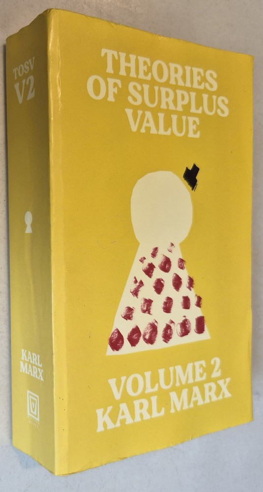 Theories of Surplus Value: Volume 2 (Radical Reprint)