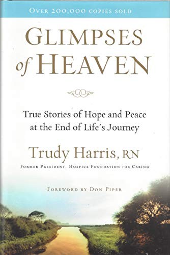 Glimpses of Heaven – Hardcover By RN Trudy Harris – VERY GOOD