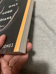 Stephen Graham Jones The Only Good Indians: Novel Paperback Advance Edition