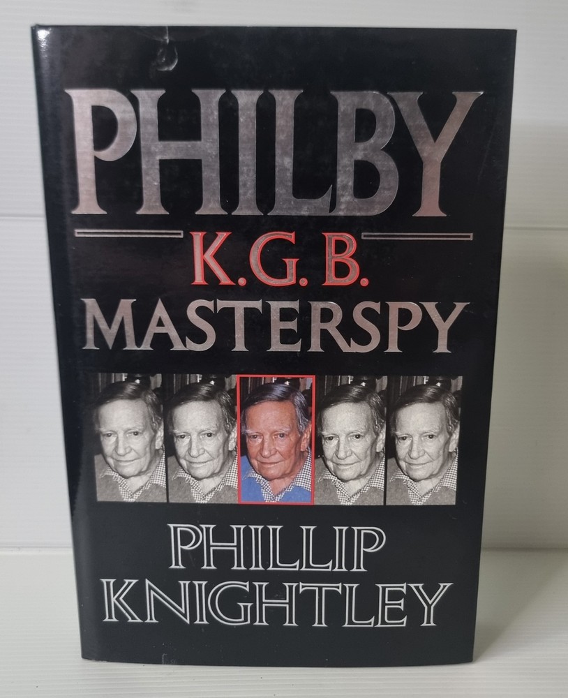 PHILBY K G B MASTERSPY BY PHILLIP KNIGHTLY