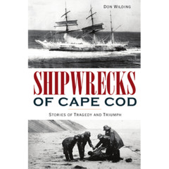 Shipwrecks of Cape Cod, Massachusetts, Disaster, Paperback