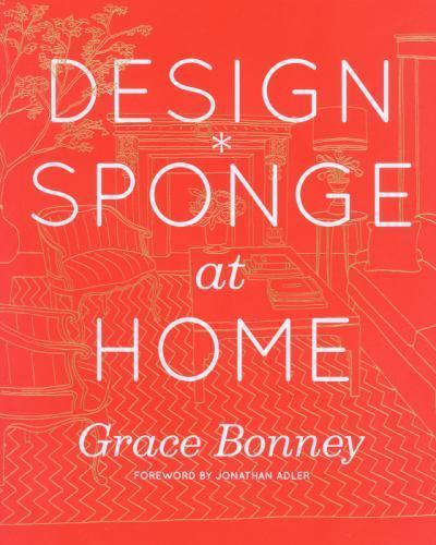 DesignSponge at Home, Bonney, Grace,