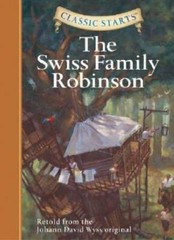 The Swiss Family Robinson (Classic Starts Series) – Hardcover – VERY GOOD