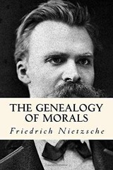 The Genealogy of Morals – Paperback, by Nietzsche Friedrich – Very Good x