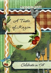 A TASTE OF KAZIM-COOKBOOK-CELEBRATE IN ’08-ROANOKE VA-172 PAGES