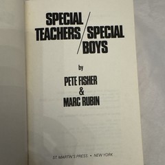 SPECIAL TEACHERS/SPECIAL BOYS – Peter Fisher/Marc Rubin (St Martins 1979)