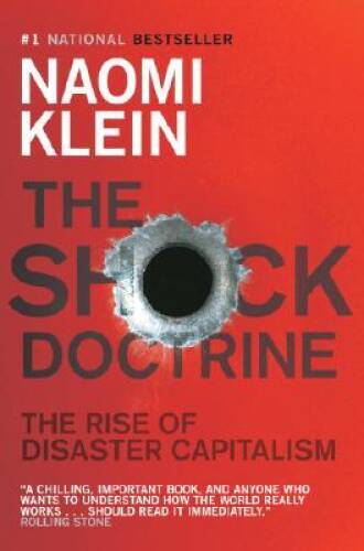 The Shock Doctrine: The Rise of Disaster Capitalism – Paperback – GOOD