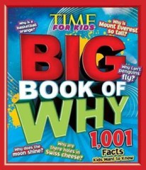 Time for Kids: Big Book of Why – 1,001 Facts Kids Want to Know – GOOD