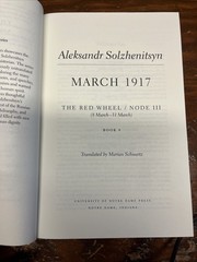 March 1917 : The Red Wheel, Node III by Aleksandr Solzhenitsyn (2024, Hardcover)