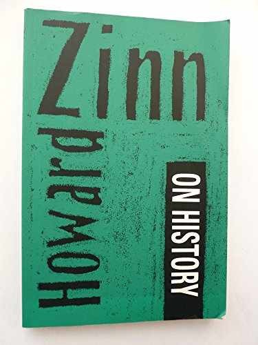 Howard Zinn on History – Paperback, by Zinn Howard – Very Good q