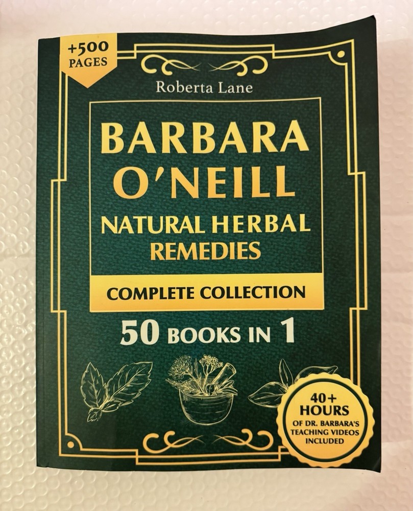Barbara O’Neill Natural Herbal Remedies Complete Collection 50 Books in 1