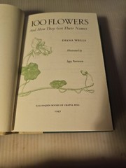 Vintage 1997 „100 Flowers and How They Got Their Names” By Diana Wells Hardcover