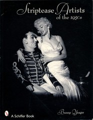 BUNNY YEAGER – Striptease Artists of the 1950s (Paperback) – BURLESQUE