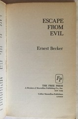 Escape from Evil by Ernest Becker – 1976 Free Press Paperback