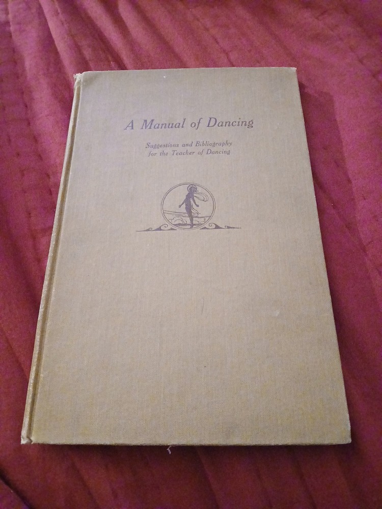 Rare. A Manual Of Dancing. 1921 Vintage Book.
