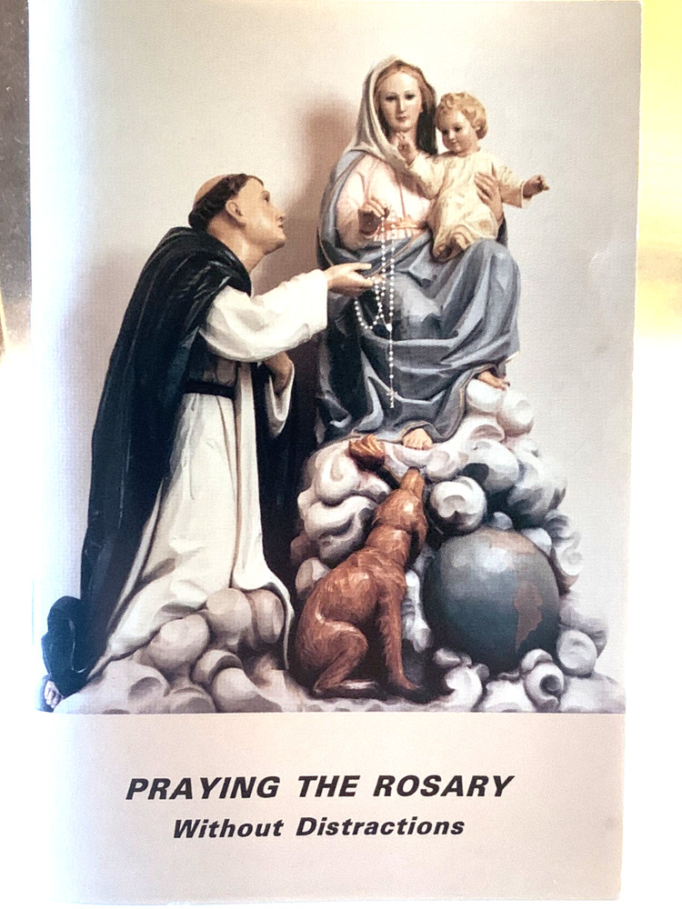 Praying the Rosary without Distractions, Rosary Center 1994, 41pp