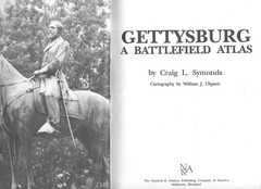 „GETTYSBURG – A BATTLEFIELD ATLAS” by Craig L. Symonds – 1992