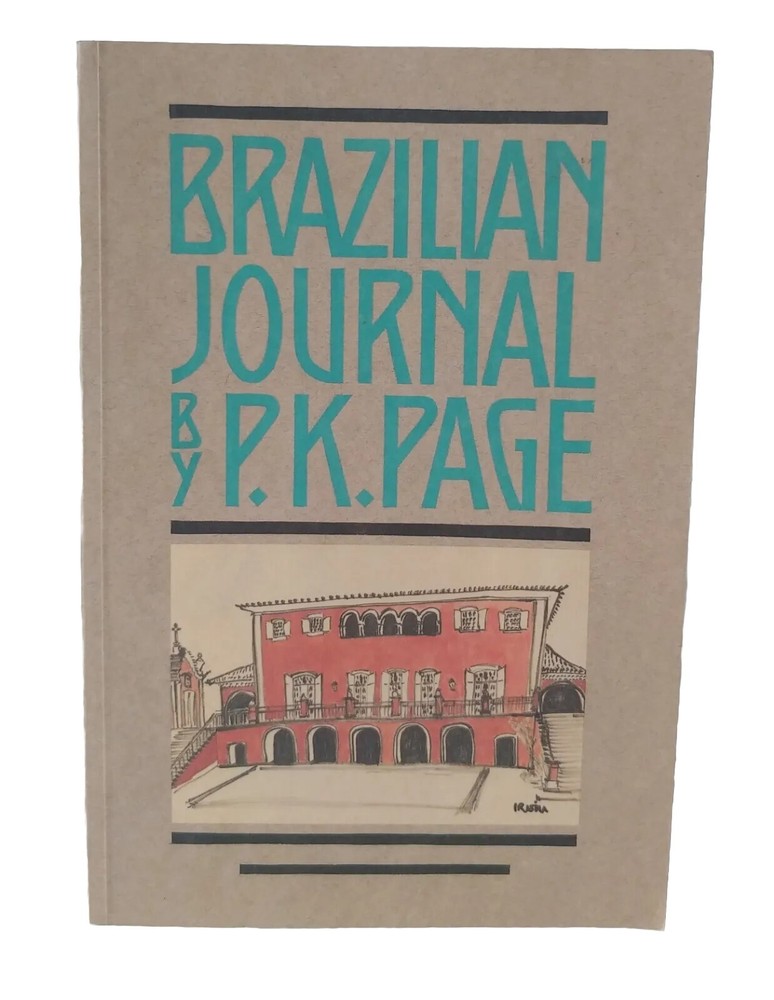 Brazilian Journal by P.K. Page (1987, Paperback, Illustrated)