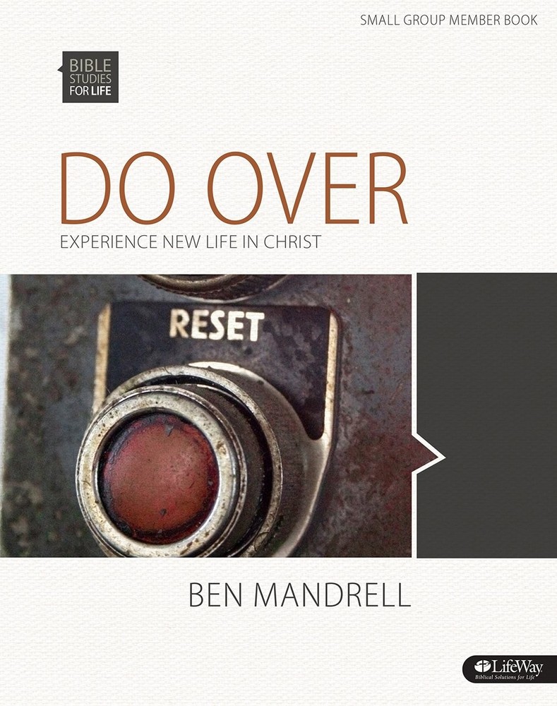 Do Over: Experience New Life in Christ: Member Book (BSFL) (Bible Studies fo…