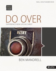 Do Over: Experience New Life in Christ: Member Book (BSFL) (Bible Studies fo…