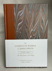 The Holy Spirit — The Helper Volume 7 Complete Works of John Owen — Hardcover