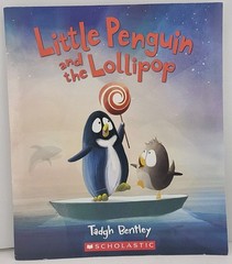 Little Penguin and the Lollipop by Tadgh Bentley