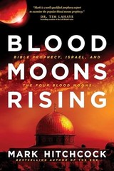 Blood Moons Rising, Mark Hitchcock
