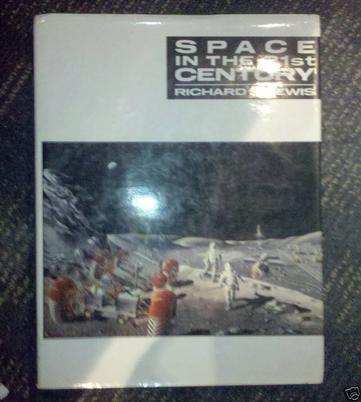 Space in the 21st Century by Richard S. Lewis (1990,…