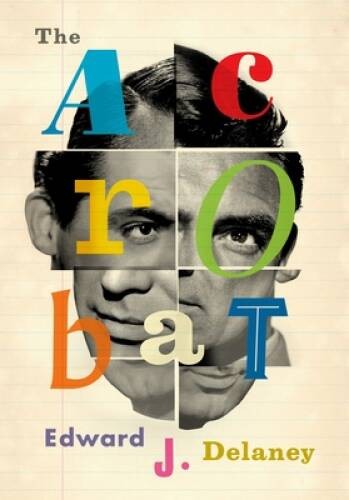 The Acrobat – Paperback By Delaney, Edward J – GOOD