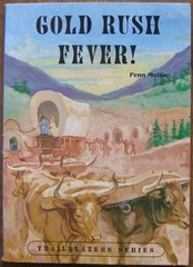 Gold Rush Fever (Trailblazers Series) by Penn Mullin, Good Book