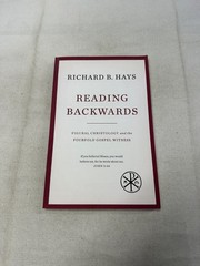 Reading Backwards Richard B. Hays 2014 Figural Christology Theology Baylor Press