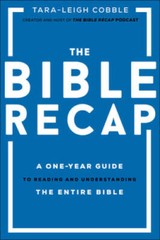 The Bible Recap: A One-Year Guide to Reading and Understanding the Entir – GOOD