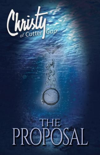 The Proposal; Christy of Cutter Ga- 9781683701750, paperback, Catherine Marshall