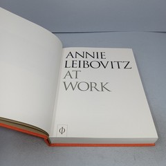 Annie Leibovitz at Work: 2018 Phaidon Press Hardcover