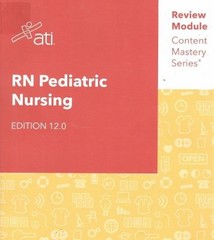 RN Pediatric Nursing Edition 12.0 : Content Mastery Series Review